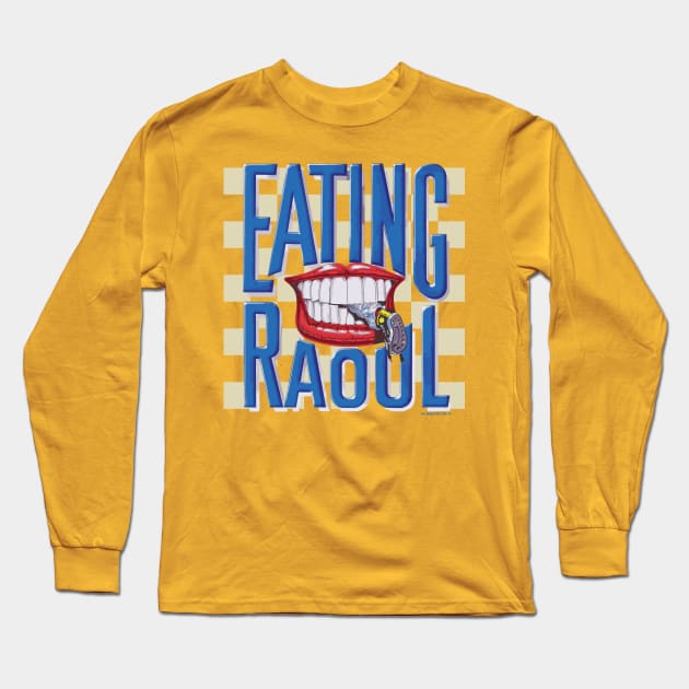 Eating Raoul Long Sleeve T-Shirt by OSI 74